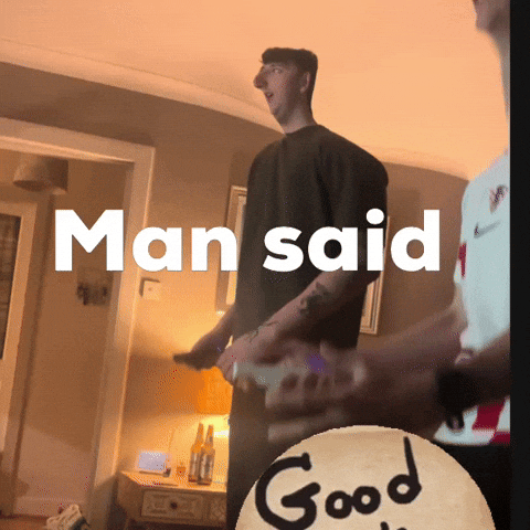 Man Said GIF