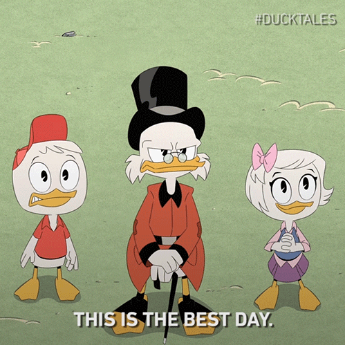 Cartoon gif. Huey, Scrooge, and Webby from Ducktales (2017) are looking up at something: Huey seems nervous, Scrooge is scowling, and an excited Webby clutches her hands together as she says: Text, "This is the best day."