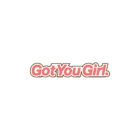 gotyougirl Sticker