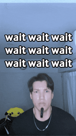 Wait GIF