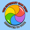 The internet can wait. Register to vote.