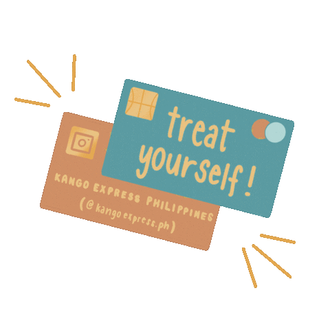 Treat Yourself Credit Card Sticker by Kango Express PH