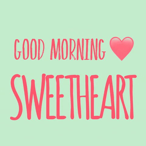 Good Morning Love GIF by Sweet Charee Gallery