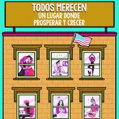 Everyone deserves a place to thrive and grow Spanish text