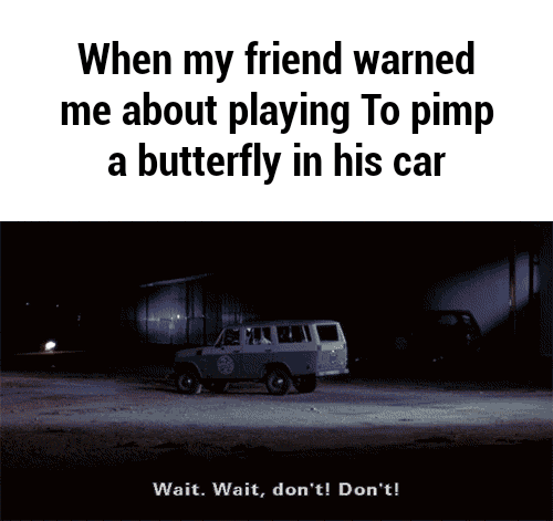 to pimp a butterfly