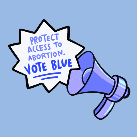 Protect Access to Abortion, Vote Blue