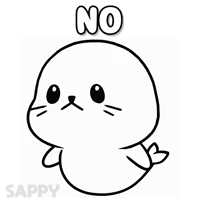 Disagree No Way GIF by Sappy Seals