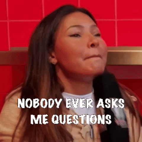 Nobody Ever Asks Me Questions GIF by HEY! STEPH