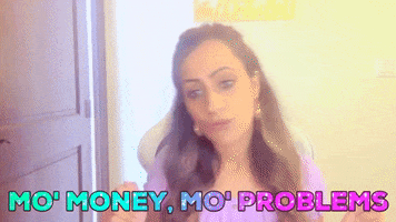 Mo Money Mo Problems GIF by ruheene