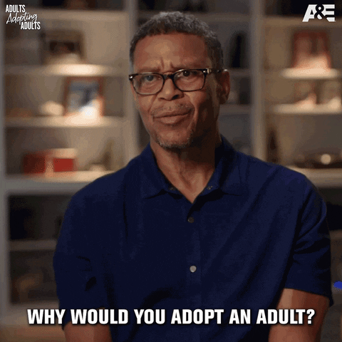 Adopting Adults GIF by A&E