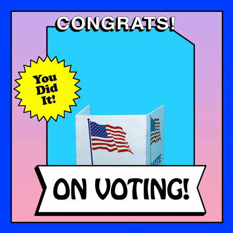 Video gif. Young man with a shirt reading "voter" jumps out of a voting booth in an explosion of confetti, hands giving thumbs up coming at him from every direction, as he smiles and nods. Text, "Congrats on voting! You did it!"