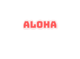 Aloha Sticker by Ohmycomm