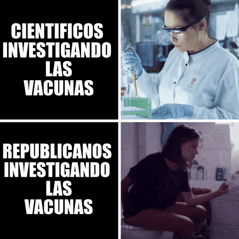 Video gif. Split screen. At the top, a scientist performs an experiment in a lab along with the text, “Cientificos investigando las vacunas.” At the bottom, a woman sits on the toilet, typing on her phone, then goes to wipe herself alongside the text, “Republicanos investigando las vacunas.”