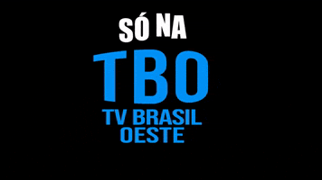 tvbrasiloeste tv tbo tv brasil oeste GIF