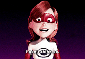 i dont think so the incredibles GIF i dont think so the incredibles GIF