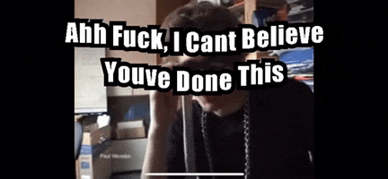 I Cant Believe Youve Done This GIF