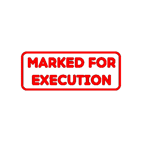 Execution Terminate Sticker by Billdu