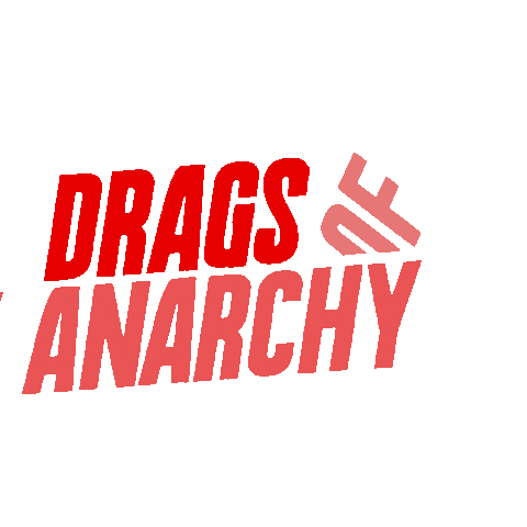Drags of Anarchy Sticker