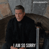 I Am So Sorry Tv Land GIF by YoungerTV