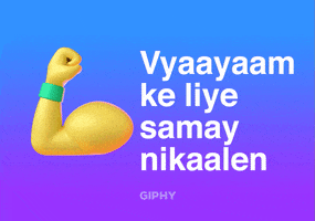 Vyaayaam Ke Liye Samay Nikaalen GIF by GIPHY Cares
