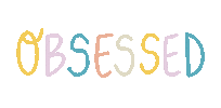 Obsessed Sticker