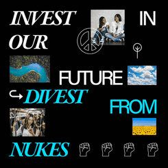 Invest in our future, divest from nukes