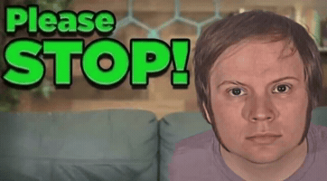 Please Stop GIF