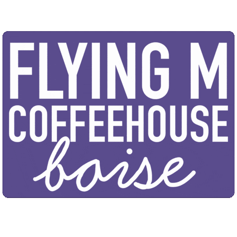 Boise Idaho Sticker by Flying M Coffee