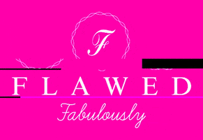 FlawedFabulously ff flawed flawedfabulously fabulously GIF