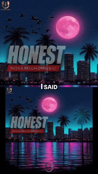 New Single "Honest" from NovaSound.Music #GNova