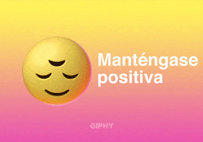 Mantengase Positiva GIF by GIPHY Cares