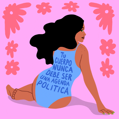 Your body should never be a political agenda Spanish text