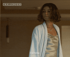 I Know Ok GIF by Challengers Movie