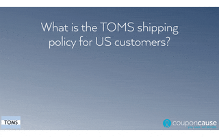 Faq Toms GIF by Coupon Cause