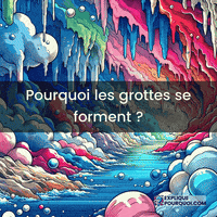 expliquepourquoi-formation-des-grottes-dissolution-chimique-karstiques-JcR7qfb7HRaNbJMpMV