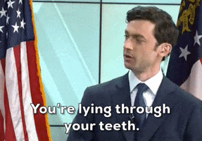 Jon Ossoff Youre Lying GIF by Election 2020