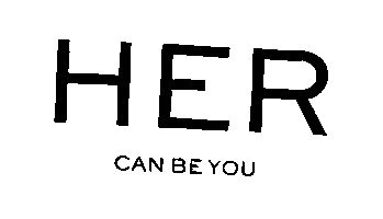 HER CAN BE YOU Sticker