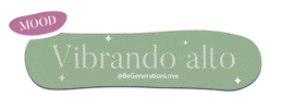 Good Vibes Mood Sticker by Be Generation Love