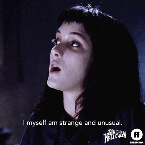 Movie gif. Winona Ryder as Lydia from Beetlejuice stares wistfully offscreen as she speaks. Text, "I myself am strange and unusual."