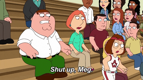 Shut Up Meg Family Guy Gif