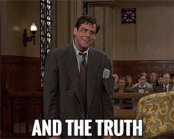 the truth GIF