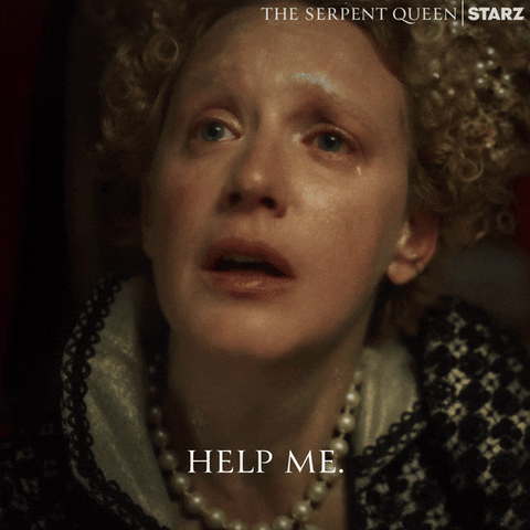 Help Me Cry GIF by The Serpent Queen