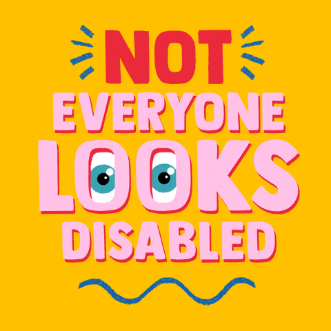 Not everyone looks disabled