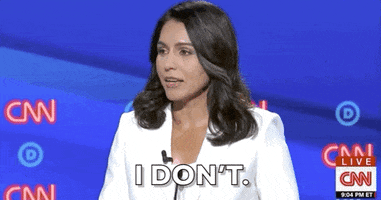 I Dont Tulsi Gabbard GIF by GIPHY News
