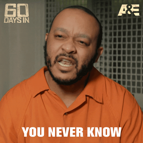 Never Know 60 Days In GIF by A&E