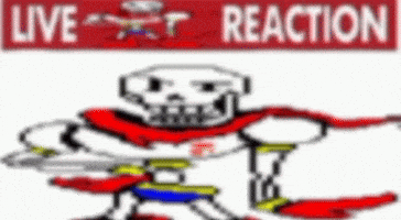 Papyrus Live Reaction GIF