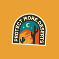 Protect More Deserts