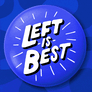 Left is Best