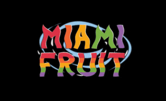 miamifruit miami fruit fruits froot GIF