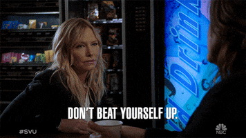 Dont Beat Yourself Up GIF by SVU